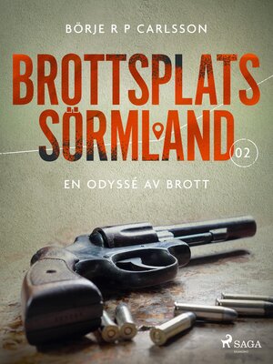 cover image of Brottsplats Sörmland. 2, En odyssé av brott